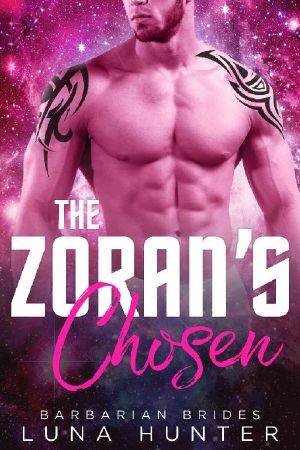 [Barbarian Brides 01] • The Zoran's Chosen_Scifi Alien Romance